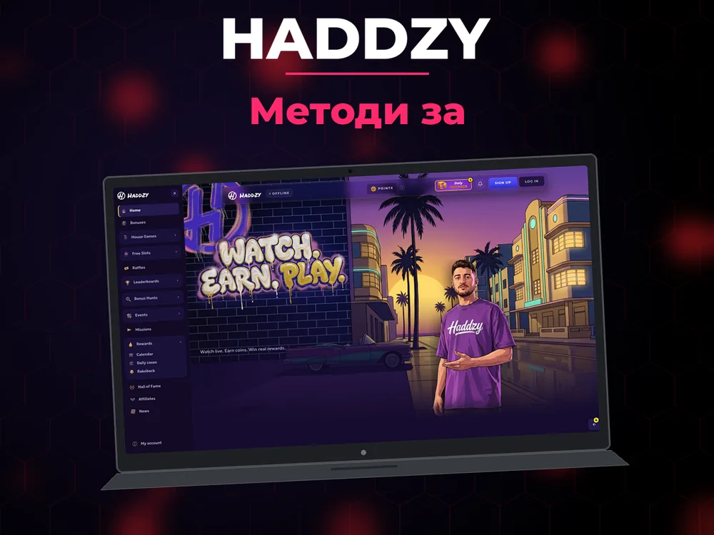 Haddzy - Методи за